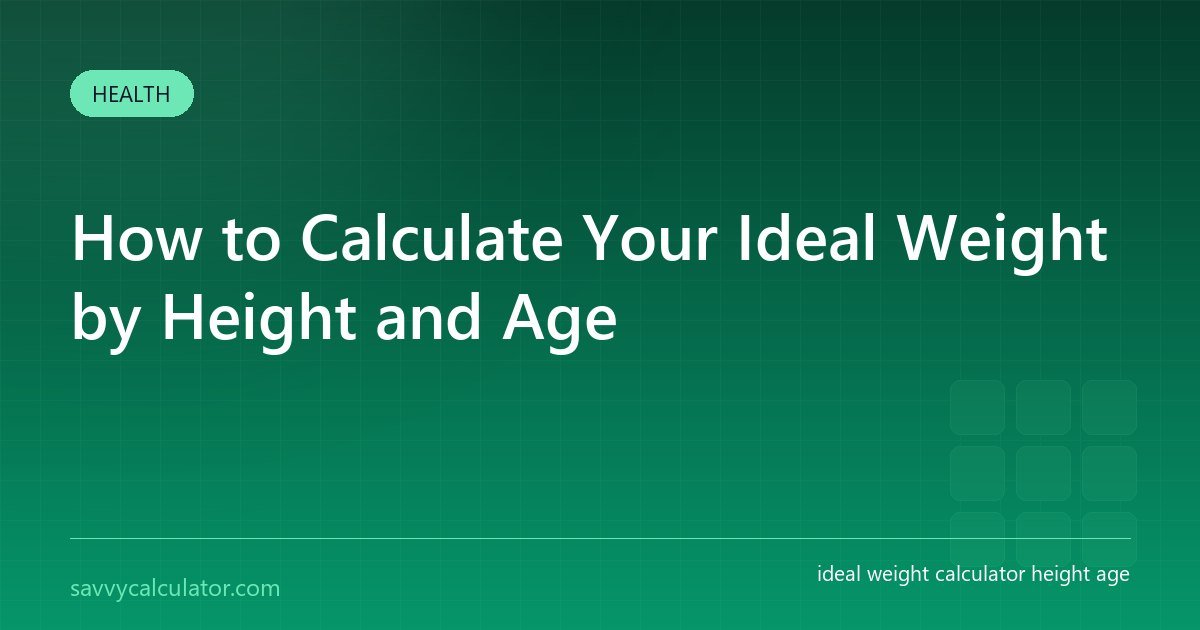 How to Calculate Your Ideal Weight by Height and Age